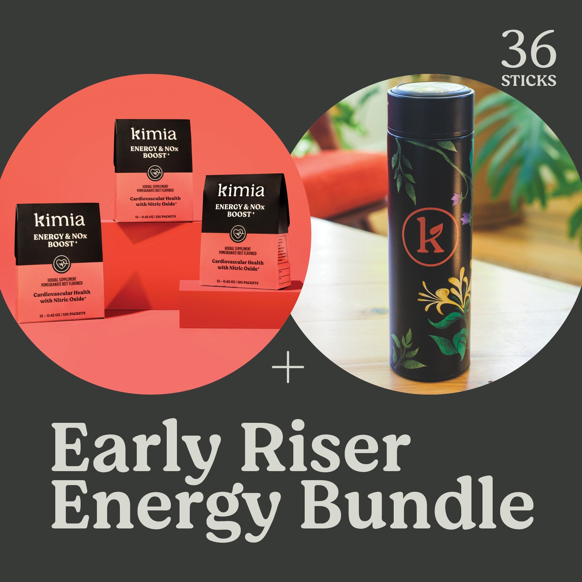 Early Riser Energy and NOx Boost Bundle - Kimia